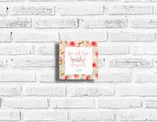 Load image into Gallery viewer, Do Not Lose Heart or Despair Plaque