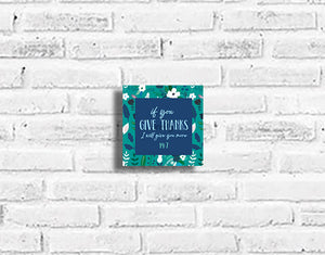 If You give Thanks Plaque