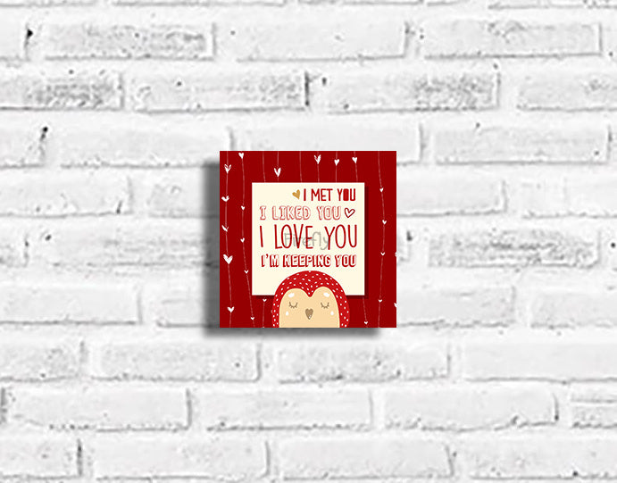 I'm Keeping You Plaque