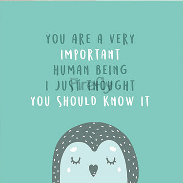 You are a very IMPORTANT human being Magnet