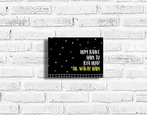 Hum kaale hain tu... plaque - Firefly