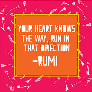 Your Heart Knows the Way - Rumi Magnet