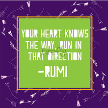 Load image into Gallery viewer, Your Heart Knows the Way - Rumi Magnet