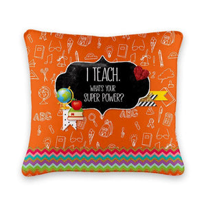 I Teach Cushion Cover - Firefly