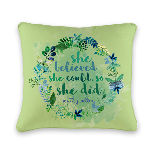 She Believed She Could Cushion Cover